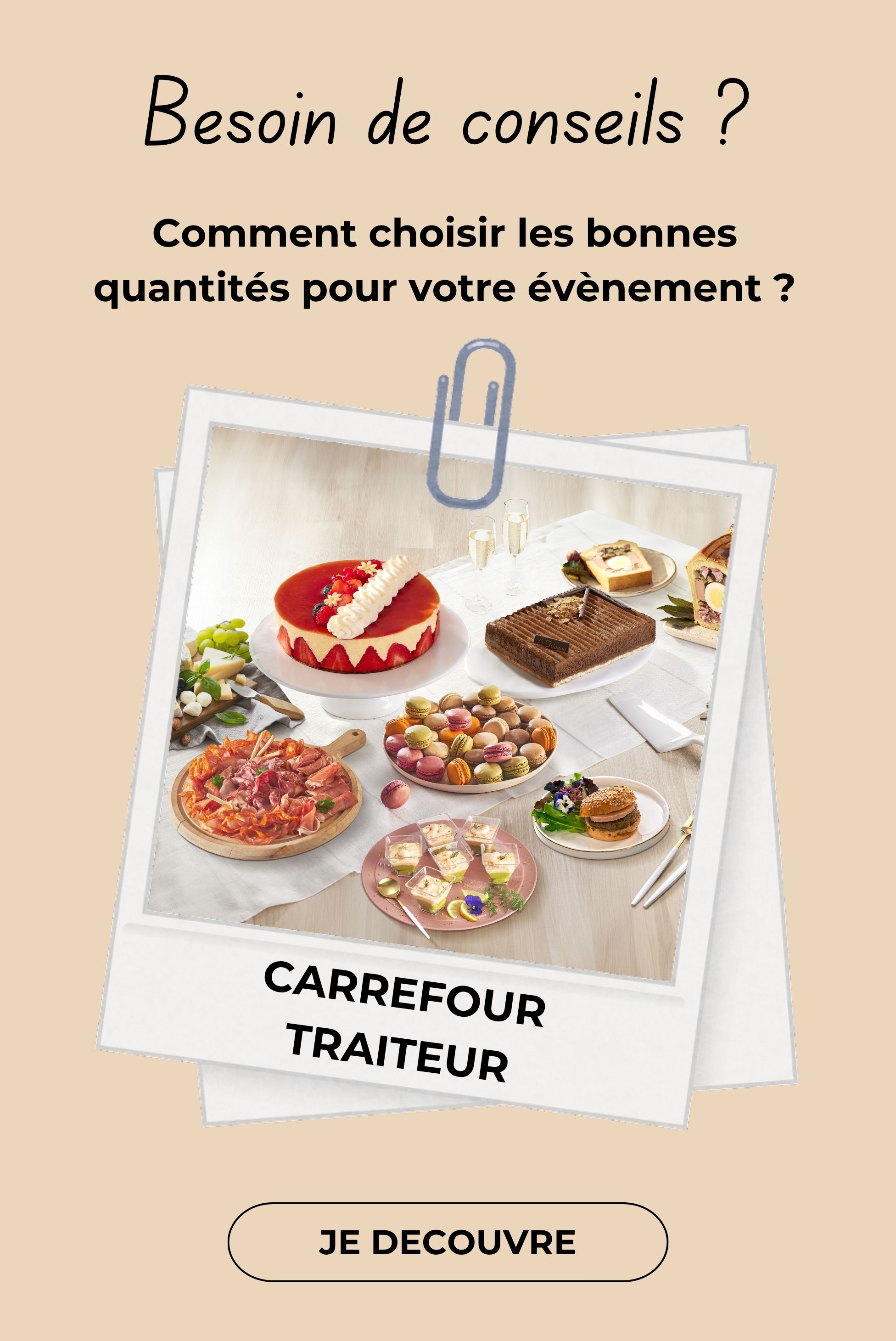 Besoin de conseils ? Découvrez comment choisir les bonnes quantités pour votre évènementwidth=